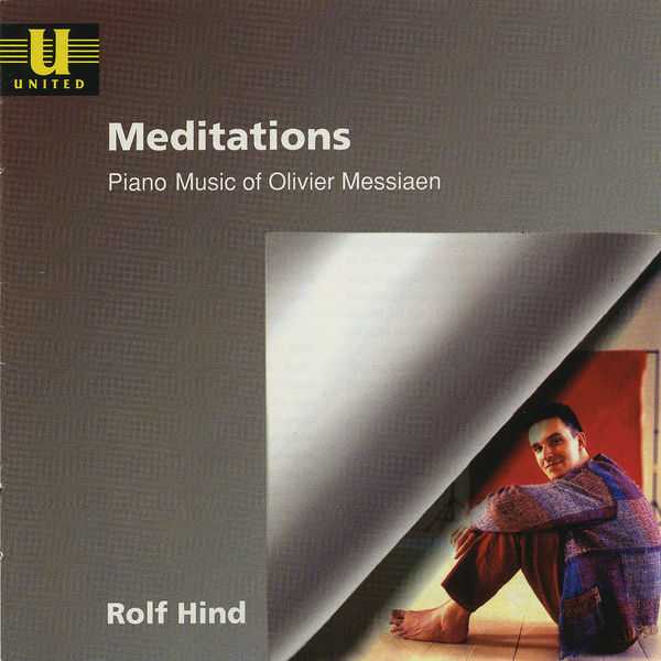 Rolf Hind - Meditations: Piano Music of Oliver Messiaen (FLAC)