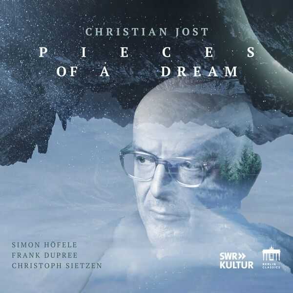 Simon Höfele, Frank Dupree, Christoph Sietzen: Jost - Pieces of A Dream (24/48 FLAC)