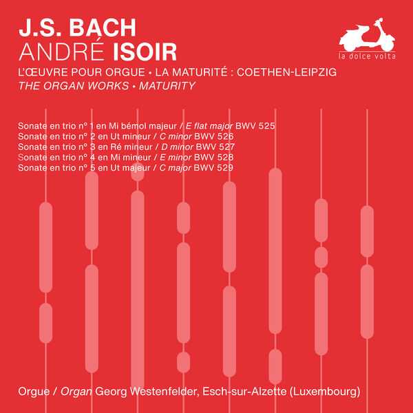 André Isoir: Bach - The Organ Works. Maturity vol.2 (24/48 FLAC)