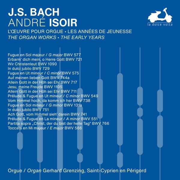 André Isoir: Bach - The Organ Works. The Early Years vol.2 (24/48 FLAC)