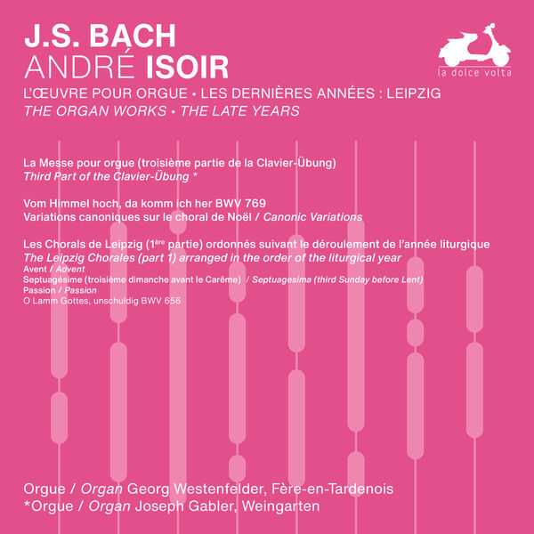 André Isoir: Bach - The Organ Works. The Late Years vol.2 (24/48 FLAC)