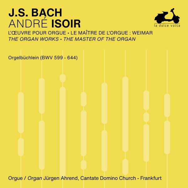 André Isoir: Bach - The Organ Works. The Master of the Organ vol.3 (24/48 FLAC)