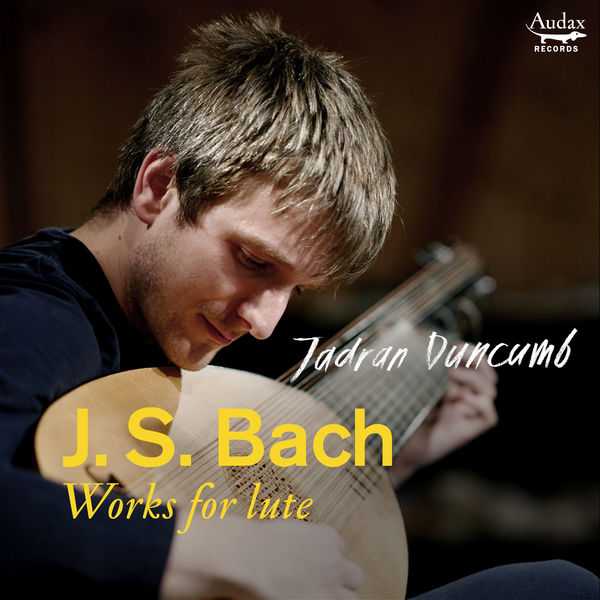 Jadran Duncumb: Bach - Works for Lute (24/96 FLAC)