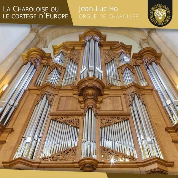 Jean-Luc Ho, Etienne Baillot - La Charoloise ou le Cortège d'Europe (24/96 FLAC)