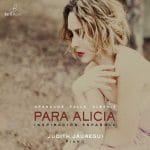 Judith Jáuregui - Para Alicia. Inspiración Española (24/48 FLAC)