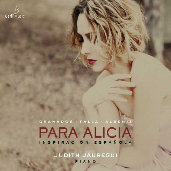 Judith Jáuregui - Para Alicia. Inspiración Española (24/48 FLAC)