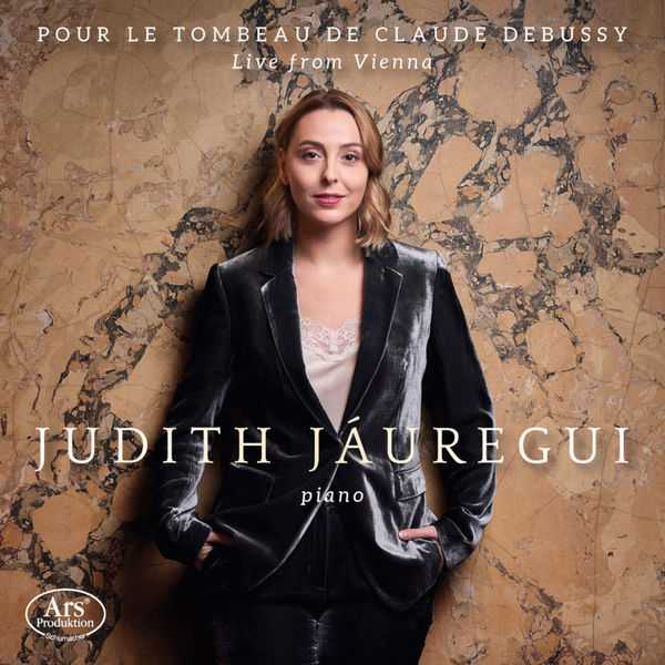 Judith Jáuregui - Pour le Tombeau de Claude Debussy (FLAC)