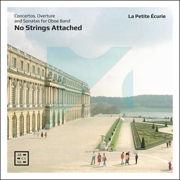 La Petite Écurie - No Strings Attached. Concertos, Overture and Sonatas for Oboe Band (24/96 FLAC)