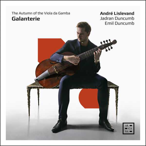 Andre Lislevand, Emil Duncumb, Jadran Duncumb: Galanterie - The Autumn of the Viola da Gamba (24/96 FLAC)