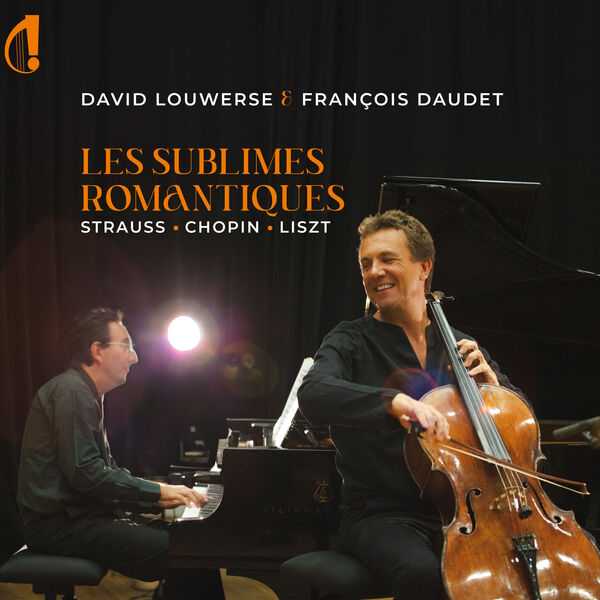 David Louwerse, Francois Daudet - Les Sublimes Romantiques (24/96 FLAC)