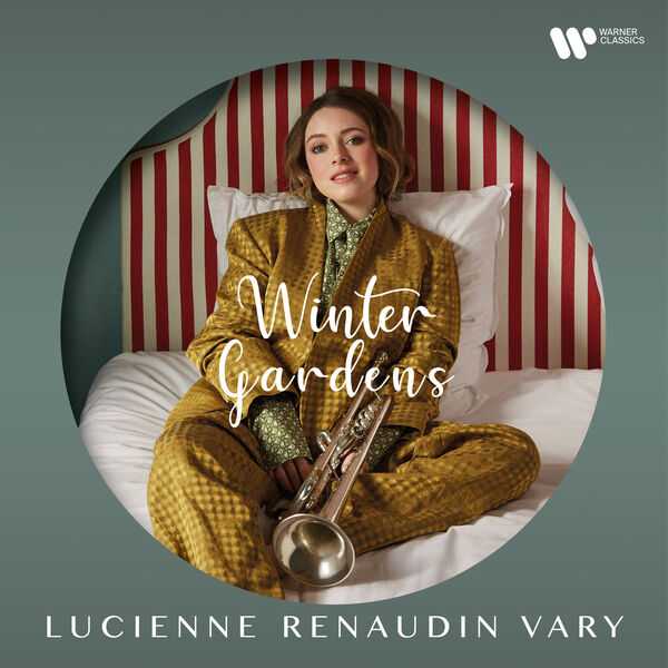 Lucienne Renaudin Vary - Winter Gardens (24/96 FLAC)