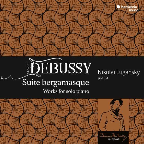 Nikolai Lugansky: Debussy - Suite Bergamasque. Works for Solo Piano (24/96 FLAC)