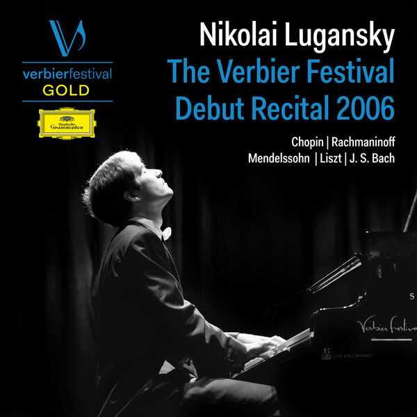 Nikolai Lugansky: The Verbier Festival Debut Recital 2006 (FLAC)