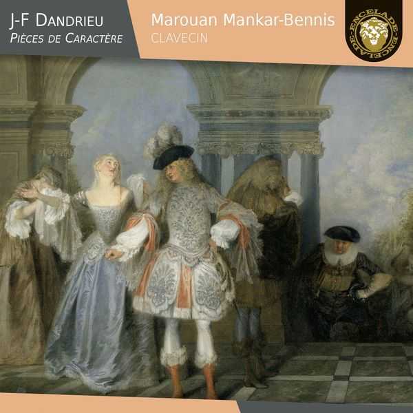 Mankar-Bennis: Dandrieu - Pièces de Caractère (24/96 FLAC)