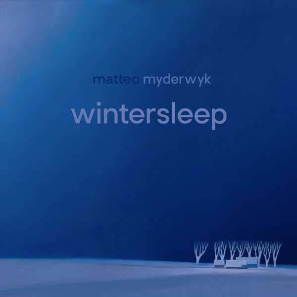 Matteo Myderwyk - Wintersleep (24/96 FLAC)