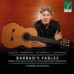 Thanos Mitsalas: Barbad's Fables - Works for Solo Guitar by Latin American (24/44 FLAC)