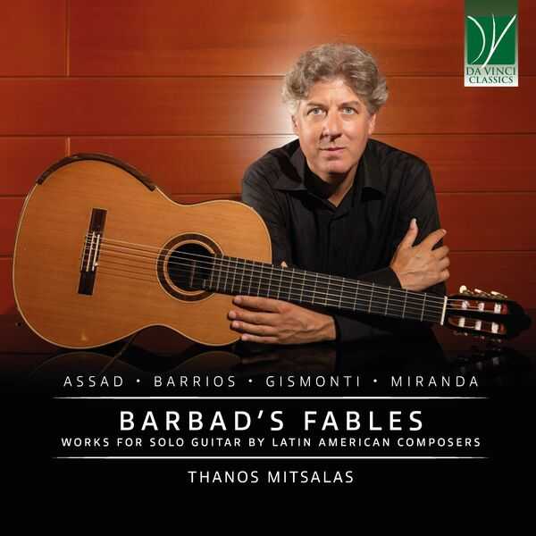 Thanos Mitsalas: Barbad's Fables - Works for Solo Guitar by Latin American (24/44 FLAC)