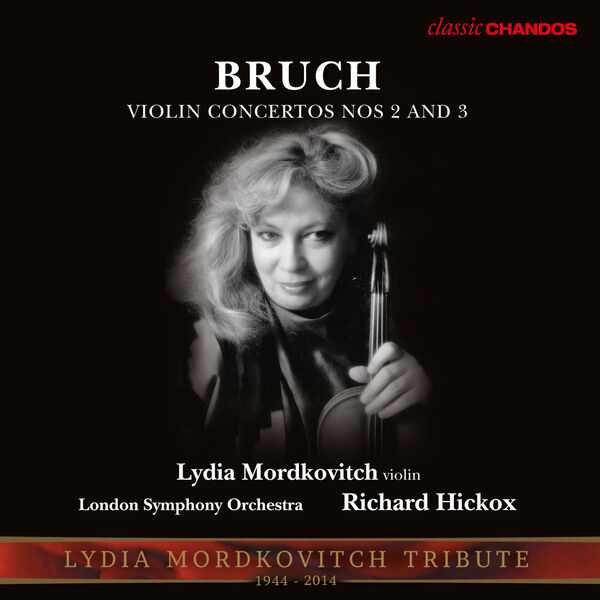 Mordkovitch, Hickox: Bruch - Violin Concertos no. 2 and 3 (FLAC)