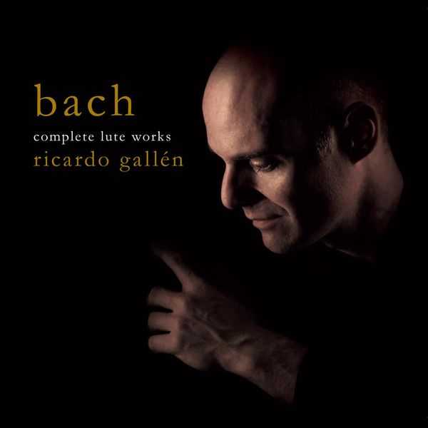 Ricardo Gallén: Bach - Complete Lute Works (FLAC)