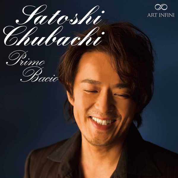 Satoshi Chubachi - Primo Bacio (24/192 FLAC)