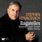 Stephen Kovacevich - Bagatelles. Beethoven, Chopin, Schubert, Brahms, Debussy (FLAC)