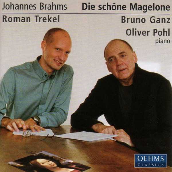 Trekel, Ganz, Pohl: Brahms - Die Schöne Magelone (FLAC)