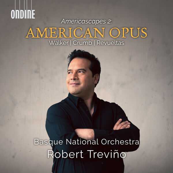 Robert Trevino - American Opus. Americascapes 2 (24/96 FLAC)