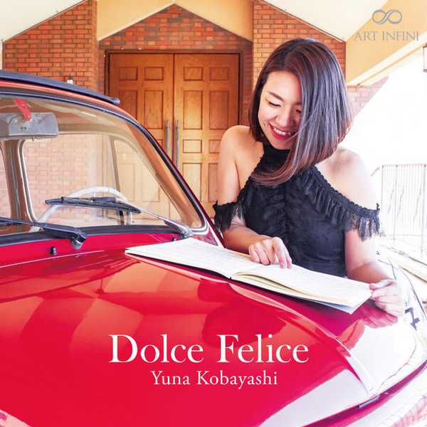 Yuna Kobayashi - Dolce Felice (FLAC)