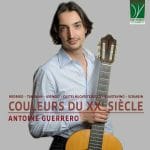 Antoine Guerrero - Couleurs du XXe Siècle (FLAC)