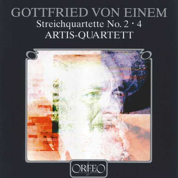 Artis Quartet: Gottfried von Einem - String Quartets no.2 & 4 (FLAC)