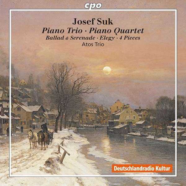 Atos Trio: Suk - Piano Trio, Piano Quartet, Ballad & Serenade, Elegy, 4 Pieces (FLAC)