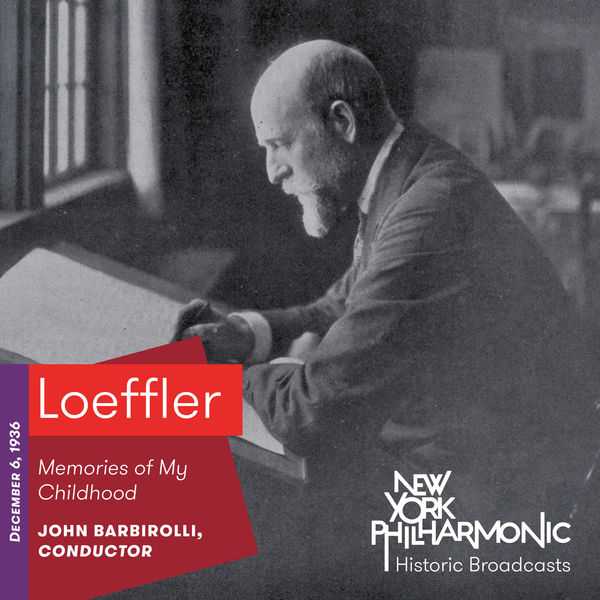 Barbirolli: Loeffler - Memories of My Childhood. Recorded 1936 (FLAC)