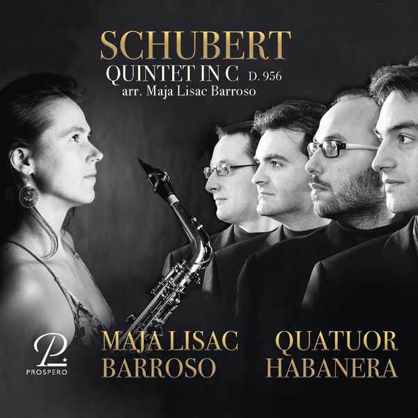 Maja Lisac Barroso, Quatuor Habanera: Schubert - String Quintet D.956 (24/48 FLAC)