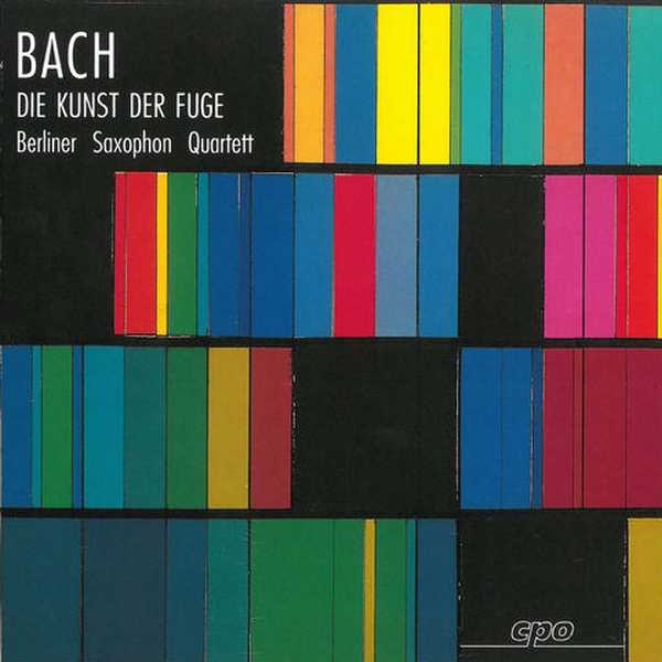 Berlin Saxophone Quartet: Bach - Die Kunst der Fuge (FLAC)