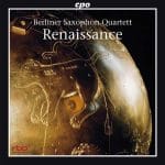 Berlin Saxophone Quartet - Renaissance (FLAC)