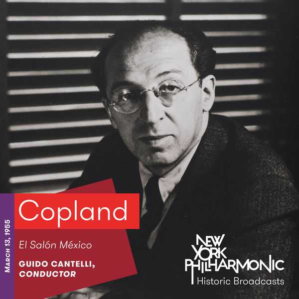 Cantelli: Copland - El Salón México. Recorded 1955 (FLAC)