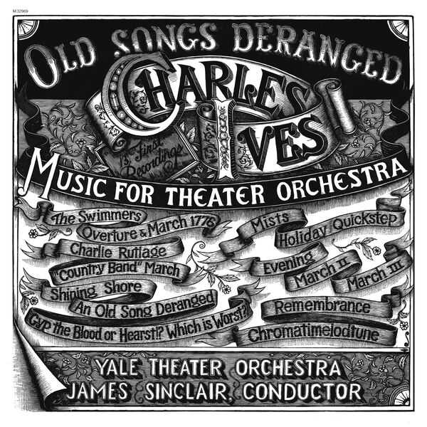 Charles Ives: Old Songs Deranged. Music for Theater Orchestra (24/192 FLAC)