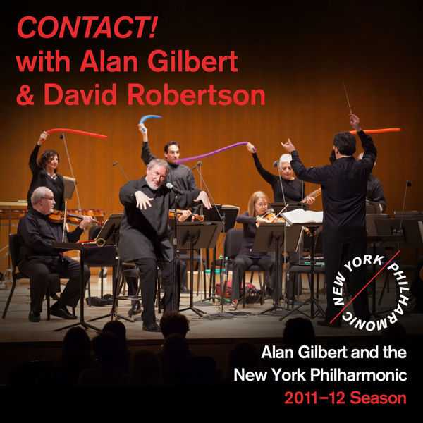 CONTACT! with Alan Gilbert & David Robertson (FLAC)