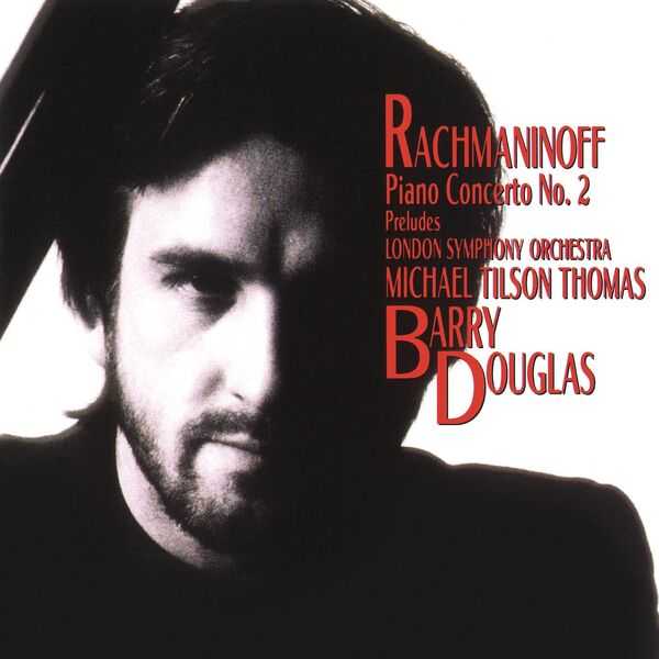 Douglas, Tilson Thomas: Rachmaninov - Piano Concerto no.2, Preludes (FLAC)