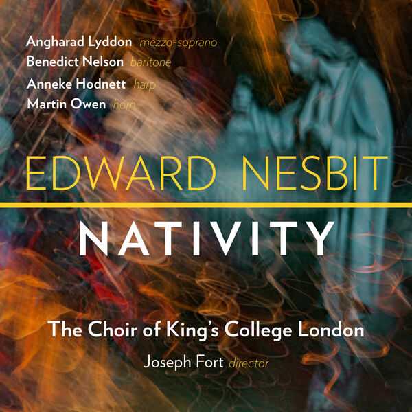 Joseph Fort: Edward Nesbit - Nativity (24/96 FLAC)