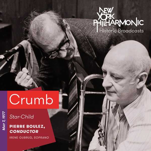 Gubrud, Boulez: Crumb - Star-Child. Recorded 1977 (FLAC)