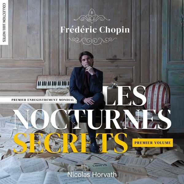 Horvath: Chopin - Nocturnes Secrets. Premier Volume (24/96 FLAC)