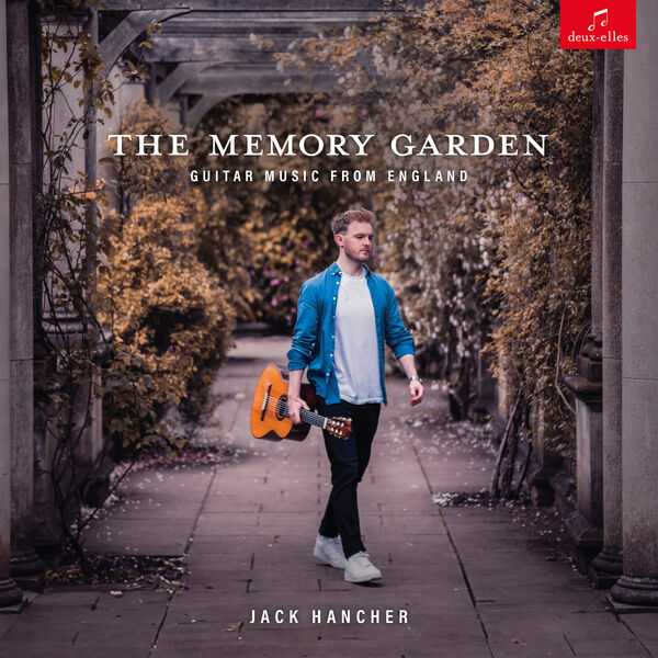 Jack Hancher - The Memory Garden. Guitar Music from England (24/96 FLAC)