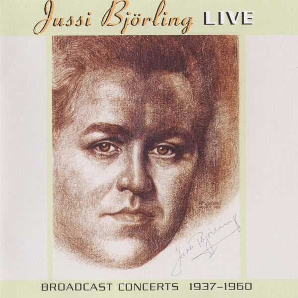 Jussi Björling Live: Broadcast Concerts 1937-1960 (FLAC)