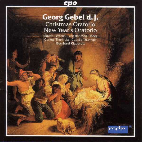 Klapprott: Gebel - Christmas Oratorio, New Year's Oratorio (FLAC)