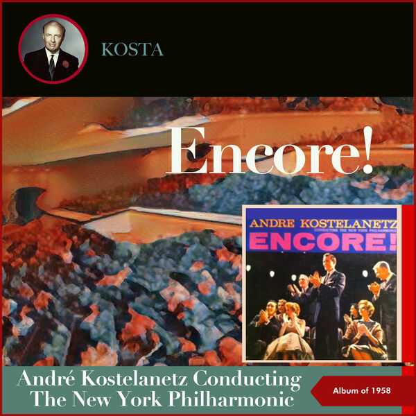 André Kostelanetz - Encore! Album of 1958 (FLAC)