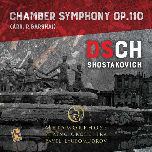 Pavel Lyubomudrov: Shostakovich - Chamber Symphony op.110 (FLAC)