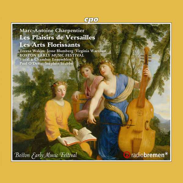 Boston Early Music Festival: Charpentier - Les Plaisirs de Versailles, Les Arts Florissants (FLAC)