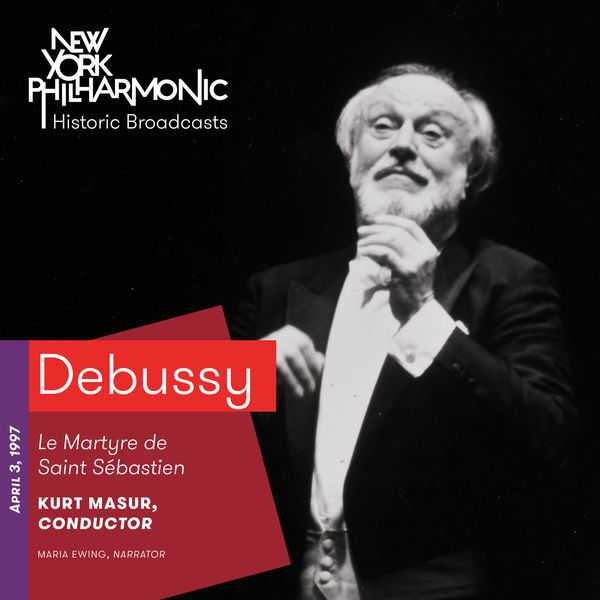 Masur: Debussy - Le Martyre de Saint Sébastien. Recorded 1997 (FLAC)