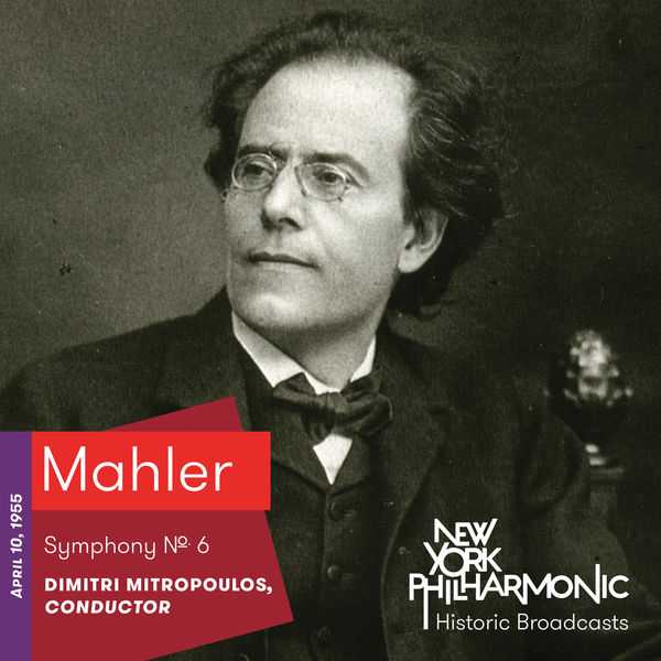 Mitropoulos: Mahler - Symphony no.6. Recorded 1955 (FLAC)